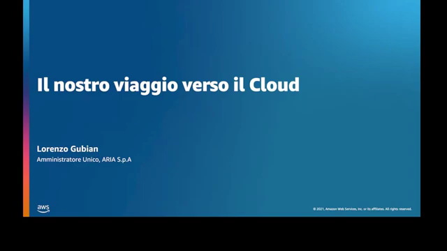 8 maggio 2021 - Lorenzo Gubian: il viaggio di ARIA nel cloud