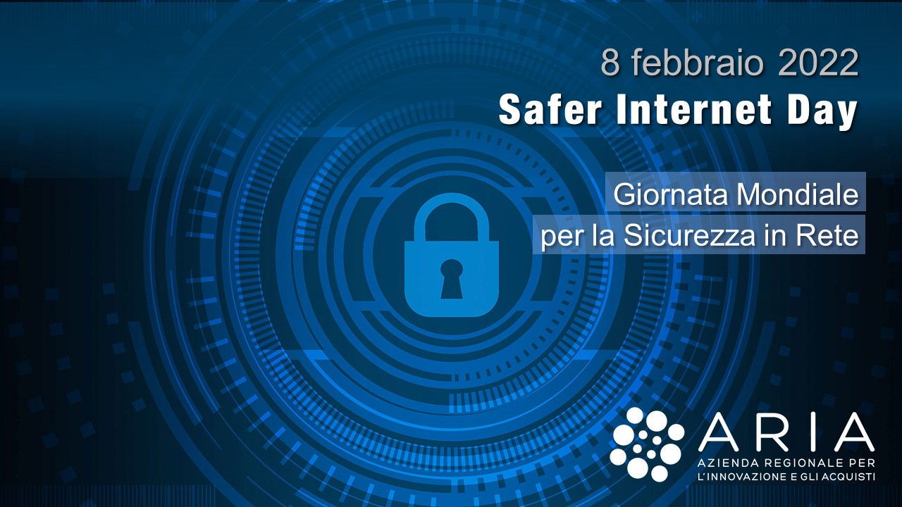 Safer Internet Day - Giornata mondiale per la sicurezza in rete Safer Internet Day - Giornata mondiale per la sicurezza in rete