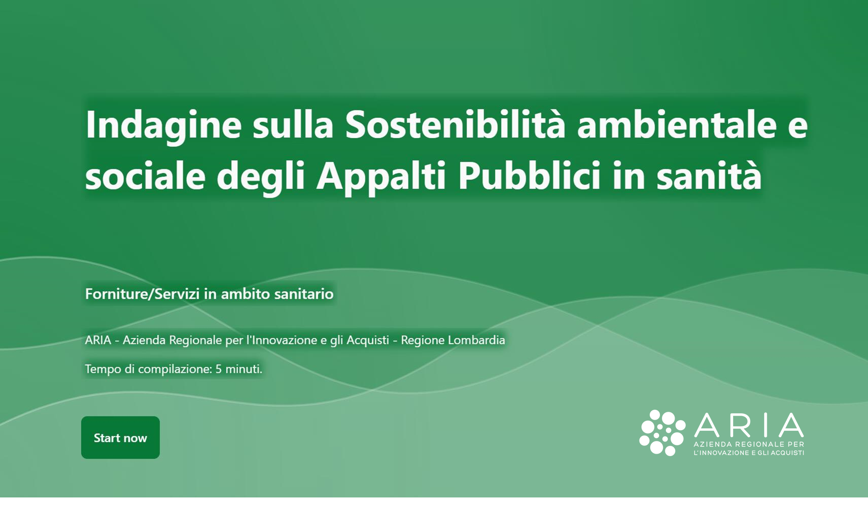 Sondaggio sulla sostenibilità negli appalti pubblici in sanità Sondaggio sulla sostenibilità negli appalti pubblici in sanità